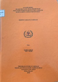 Analisis Risiko Reaksi Obat Yang Tidak Dikehendaki Pada Pasien Diabetes Melitus Tipe 2 Geriatri Di RSUD Arifin Achmad Provinsi Riau