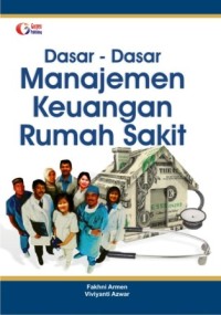 Dasar -  Dasar Manajemen Keuangan Rumah Sakit