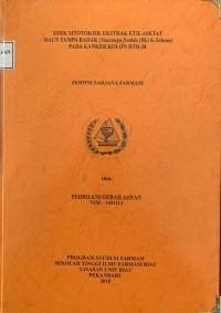 Efek Sitotoksik Ekstrak Etil Asetat Daun Tampa Badak ( Voacanga foetida ( BI )  K.Schum ) Pada Kanker Kolon HTB-38