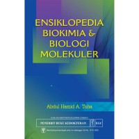 Ensiklopedia Biokimia &Biologi Molekuler