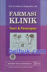 Farmasi Klinik : teori dan penerapan