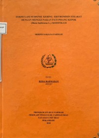 Formulasi Suspensi Kering Eritromisin Stearat dengan Menggunakan Pati Pisang Kepok (Musa balbisiana L.) Modifikasi