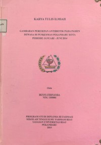 Gambaran Peresapan Antibiotik Pada Pasien Dewasa Di Puskesmas Pekanbaru Kota Periode Januari - Juni 2014