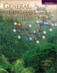 General Organic, And Biochemistry