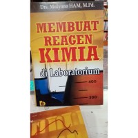 Membuat Reagen Kimia di Laboratorium