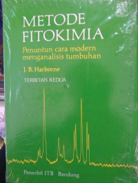 Metode Fitokimia : penuntun cara modern menganalisis tumbuhan