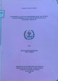 Pemeriksaan Secara Mikrobiologis Air Sumur Galian Terbuka Yang Ada Di Sekitar Jalan Pangeran Hidayat