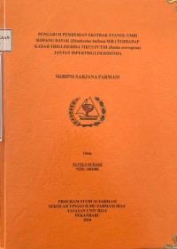 Pengaruh Pemberian Ekstrak Etanol Umbi Bawang Dayak ( Eleutherine bulbosa Mill.) Terhadap Kadar Trigliserida Tikus Putih ( Rattus norvegicus ) Jantan Hipertrigliseridemia