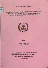 Pola Penggunaan Obat Antiepilepsi Pada Pasien Rawat Jalan Di Poliklinik Syaraf Rumah Sakit Umum Daerah Bangkinang Tahun 2011