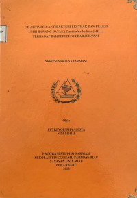 Uji Aktivitas Antibakteri Ekstrak Dan Fraksi Umbi Bawang Dayak ( Eleutherine bulbosa ( MILL ) Terhadap Bakteri Penyebab Jerawat