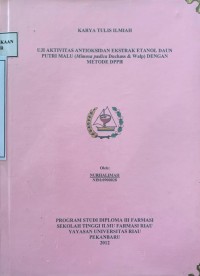 Uji Aktivitas Antioksidan Ekstrak Daun Putri Malu ( Mimosa pudica Duchas & Walp ) Dengan Metode DPPH