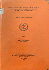 Uji Efek Teratogenik Ekstrak Etanol Rimpang Temu Mangga ( Curcuma mangga Vai.) Terhadap Mencit Putih ( Mus musculus L.)