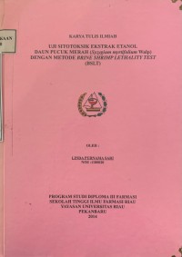 Uji Sitotoksik Ekstrak Etanol Daun Pucuk Merah ( Syzygium myrtifolium Walp ) Dengan Metode Brine Shrimp Lethality Test ( BSLT )