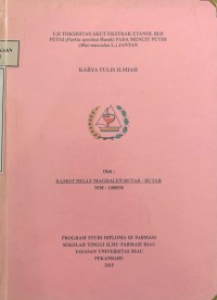 Uji Toksisitas Akut Ekstrak Etanol Biji Petai ( Parkia speciosa Hassk ) Pada Mencit Putih ( Mus musculus L ) Jantan