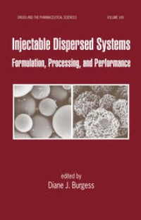 Injectable Dispersed Systems,Formulasi, Processing and Perlormance
