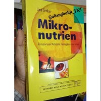 Mikro Nutrien : penyelarasan metabolik, pencegahan dan terapi